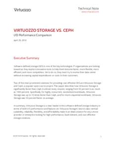 Technical Note  www.virtuozzo.com VIRTUOZZO STORAGE VS. CEPH I/O Performance Comparison