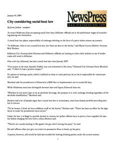 January 10, 2009  City considering social host law By Jessica Jackson - newspress As more Oklahoma cities are passing social host laws, Stillwater officials are in the preliminary stages of considering passing one themse