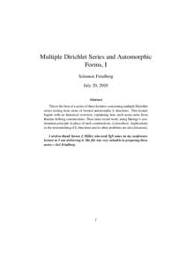 Multiple Dirichlet Series and Automorphic Forms, I Solomon Friedberg July 20, 2005 Abstract This is the first of a series of three lectures concerning multiple Dirichlet