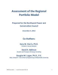Assessment of the Regional Portfolio Model Prepared for the Northwest Power and Conservation Council December 4, 2012