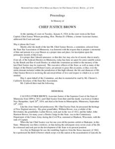 Memorial from volume 155 of Minnesota Reports for Chief Justice Calvin L. Brown…p.1 of 16  Proceedings In Memory of  CHIEF JUSTICE BROWN