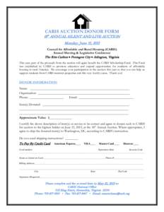 CARH AUCTION DONOR FORM  18th ANNUAL SILENT AND LIVE AUCTION Monday, June 15, 2015 Council for Affordable and Rural Housing (CARH) Annual Meeting & Legislative Conference