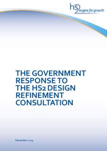 THE GOVERNMENT RESPONSE TO THE HS2 DESIGN