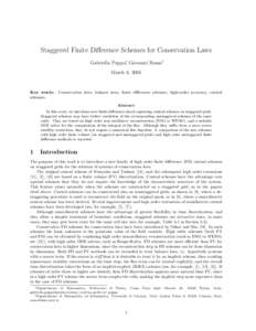 Staggered Finite Difference Schemes for Conservation Laws Gabriella Puppo∗, Giovanni Russo† March 8, 2005 Key words. Conservation laws, balance laws, finite difference schemes, high-order accuracy, central schemes.