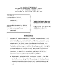 Administrative Complaint For Civil Money Penalties FDA Docket No. FDA-2015-H-# CRD Docket No. C-15-#