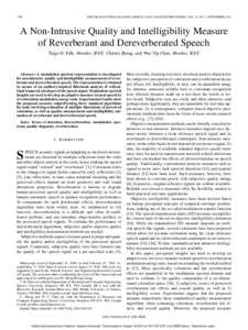 1766  IEEE TRANSACTIONS ON AUDIO, SPEECH, AND LANGUAGE PROCESSING, VOL. 18, NO. 7, SEPTEMBER 2010 A Non-Intrusive Quality and Intelligibility Measure of Reverberant and Dereverberated Speech