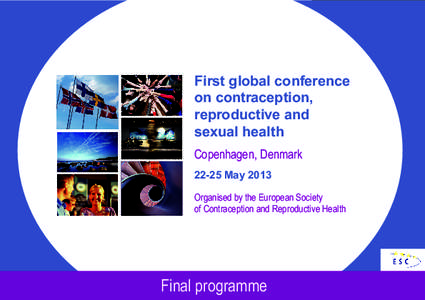 1  First global conference on contraception, reproductive and sexual health