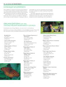 60 AN ATLAS OF BIODIVERSITY  Chicago Wilderness Chicago Wilderness is supported by the Chicago Region Biodiversity Council, an unprecendented partnership of public and private organizations that have joined forces to pro