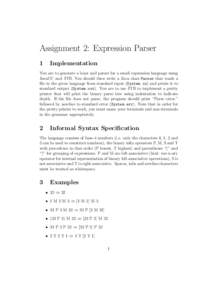 Assignment 2: Expression Parser 1 Implementation  You are to generate a lexer and parser for a small expression language using