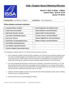 ISSA: Chapter Board Meeting Minutes March 5, :30am - 1:00pm Crowne PlazaN. IH 35 Austin, TXPresiding Officer: Jackie Wilson, President