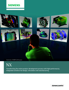 Application software / NX / Computer-aided technologies / Simulation / 3D computer graphics software / Siemens PLM Software / Nastran / Collaborative product development / Computer-aided engineering / Information technology management / Product lifecycle management / Software