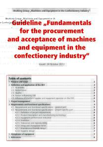 Working Group „Machines and Equipment in the Confectionery Industry“  Guideline „Fundamentals for the procurement and acceptance of machines and equipment in the