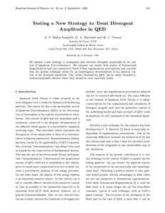 Brazilian Journal of Physics, vol. 28, no. 3, September, Testing a New Strategy to Treat Divergent Amplitudes in QED