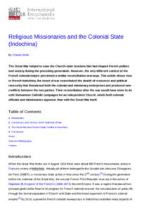 Religious Missionaries and the Colonial State (Indochina) By Charles Keith The Great War helped to ease the Church-state tensions that had shaped French politics and society during the preceding generation. However, the 