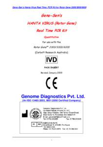 Geno-Sen’s Hanta Virus Real Time PCR Kit for Rotor GeneGeno-Sen’s HANTA VIRUS (Rotor Gene) Real Time PCR Kit Quantitative