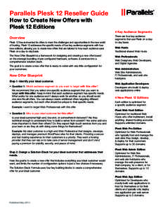Parallels Plesk 12 Reseller Guide How to Create New Offers with Plesk 12 Editions 4 Key Audience Segments