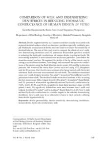 Effect of Milk on Dentin Permeability  COMPARISON OF MILK AND DESENSITIZING DENTIFRICES IN REDUCING HYDRAULIC CONDUCTANCE OF HUMAN DENTIN IN VITRO Kanittha Kijsamanmith, Rudee Surarit and Noppakun Vongsavan