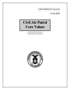 CAP PAMPHLETE) 2 July 2000 Civil Air Patrol Core Values Professional Development Division