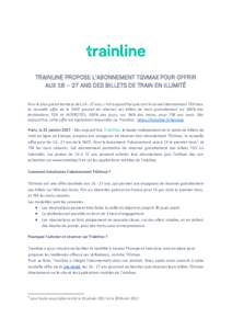 TRAINLINE PROPOSE L’ABONNEMENT TGVMAX POUR OFFRIR AUX 16 – 27 ANS DES BILLETS DE TRAIN EN ILLIMITÉ Pour le plus grand bonheur desans, c’est aujourd’hui que sort le nouvel abonnement TGVmax. La nouvelle 