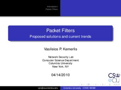 Introduction Packet Filters Packet Filters Proposed solutions and current trends