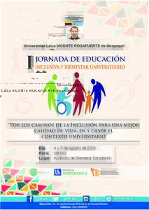 Universidad Laica VICENTE ROCAFUERTE de Guayaquil  I JORNADA DE EDUCACIÓN INCLUSIVA Y BIENESTAR UNIVERSITARIO