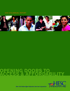 [removed]ANNUAL REPORT  OPENING DOORS TO ACCESS & AFFORDABILITY New York State Higher Education Services Corporation