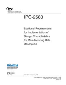 ASSOCIATION CONNECTING ELECTRONICS INDUSTRIES ® IPC-2583 Sectional Requirements for Implementation of