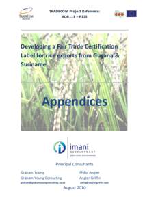 TRADECOM Project Reference: AOR113 – P125 Developing a Fair Trade Certification Label for rice exports from Guyana & Suriname