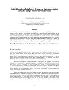 Guided Google: A Meta Search Engine and its Implementation using the Google Distributed Web Services Choon Hoong Ding and Rajkumar Buyya  Grid Computing and Distributed Systems (GRIDS) Laboratory