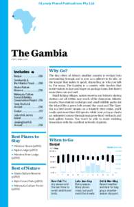©Lonely Planet Publications Pty Ltd  The Gambia POP 1.8 MILLION  Why Go?