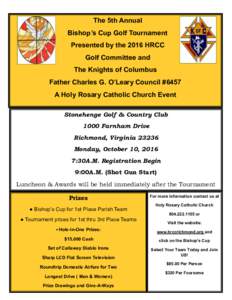 The 5th Annual Bishop’s Cup Golf Tournament Presented by the 2016 HRCC Golf Committee and The Knights of Columbus Father Charles G. O’Leary Council #6457