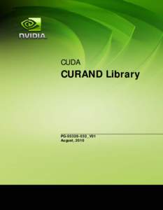 CUDA  CURAND Library PG032_V01 August, 2010