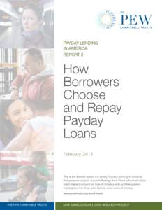 Payday Lending in America: REPORT 2 How Borrowers