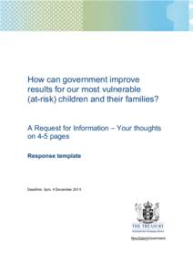 How can government improve results for our most vulnerable (at-risk) children and their families? A Request for Information – Your thoughts on 4-5 pages