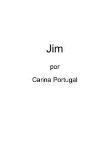 Jim por Carina Portugal Fantasy & Co.