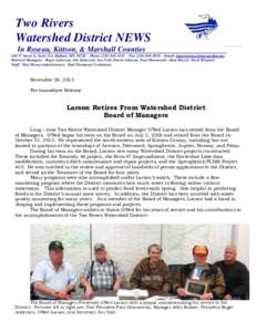 Two Rivers Watershed District NEWS In Roseau, Kittson, & Marshall Counties 410 5th Street S., Suite 112, Hallock, MNPhone - Fax - Email:  Board of Manager