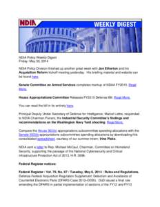 NDIA Policy Weekly Digest Friday, May 30, 2014 NDIA Policy Division finished up another great week with Jon Etherton and his Acquisition Reform kickoff meeting yesterday. His briefing material and website can be found he