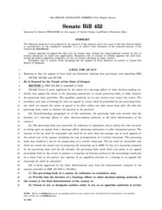 76th OREGON LEGISLATIVE ASSEMBLYRegular Session  Senate Bill 452 Sponsored by Senator PROZANSKI (at the request of Central Oregon LandWatch) (Presession filed.)  SUMMARY