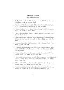 Michael R. Douglas List of Publications 1. “A Digital Orrery,” with J. H. Applegate et.al., IEEE Transactions on