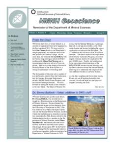 Newsletter of the Department of Mineral Sciences Volume 1, Number 4 | Rocks ∙ Meteorites ∙ Gems ∙ Volcanoes ∙ Minerals |  Spring 2011