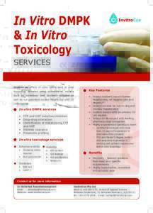 In Vitro DMPK & In Vitro Toxicology SERVICES  InvitroCue offers in vitro DMPK and in vitro