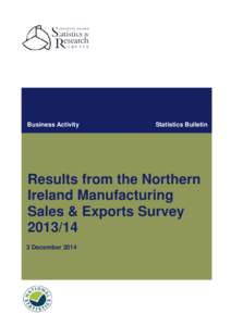Business Activity  Statistics Bulletin Results from the Northern Ireland Manufacturing