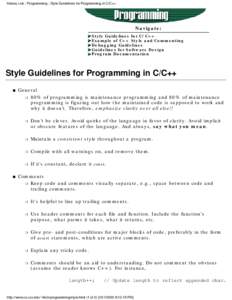 Kelsey Lick : Programming : Style Guidelines for Programming in C/C++  Navigate: Style Guidelines for C/C++ Example of C++ Style and Commenting Debugging Guidelines