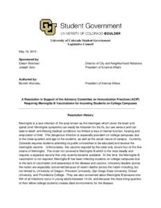 University of Colorado Student Government Legislative Council May 18, 2015 Sponsored by: Eileen Sherman Joseph Soto