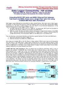 Offering Connectivity Solutions Through Innovative Products Product Application Notes Series Data Logger Connectivity : FEP ACCESS Application Note No. AN-DL-01. Release 1. Date 18 JuneCirculated by Cygnus Microsy