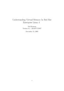 Understanding Virtual Memory In Red Hat Enterprise Linux 4 Neil Horman VersionDRAFT EDIT December 13, 2005