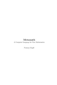 Metamath A Computer Language for Pure Mathematics Norman Megill  ∼ Public Domain ∼