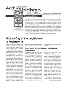 VOLUME X, No. 12 FEBRUARY[removed]From the Editor: This issue completes ten full volumes of West Virginia Archives and History News. We hope you have found many articles that were informative and helpful, and more than a f