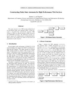PAPER ID = 257 — Submitted to the IEEE International Conference on Web ServicesConstructing Finite State Automata for High Performance Web Services Robert A. van Engelen∗ Department of Computer Science and Sc
