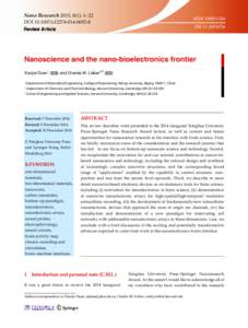 Nano Research 2015, 8(1): 1–22 DOIs12274Nanoscience and the nano-bioelectronics frontier Xiaojie Duan1 () and Charles M. Lieber2,3 () 1